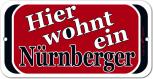 Türschild - Hinweisschild - Hier wohnt ein Nürnberger - Gr. ca. 14,5 x 7,5 cm - 308234-3