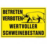 Schild - Vorsicht wertvoller Schweinebestand - Betreten und füttern verboten - Gr. 20x30cm - 308292