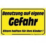 Hinweisschild - Benutzung auf eigene Gefahr - Gr. ca. 25 x 15 cm - 308422
