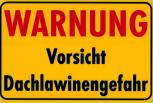 Warnschild - Warnung Vorsicht Dachlawinen - 308560 - Gr. ca. 30cm x 20cm - Winter Schnee