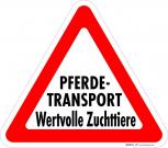 Schild - Pferdetransport Wertvolle Zuchttiere - 308589-1 - Gr. ca. 32 x 28 cm