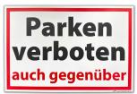 PST-Schild - Parken verboten auch gegenüber - Gr. ca. 30 x 20 cm - 308634-1
