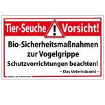 Schild - TIER-SEUCHE VORSICHT - Bio Sicherheitsmaßnahmen ..Vogelgrippe.. - 308644-3 Gr. ca. 40 x 25 cm