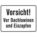 Hinweisschild Schild - Vorsicht - Vor Dachlawinen und Eiszapfen - Gr. ca. 40 x 30 cm - 038645/1