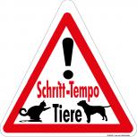 Hinweisschild Schild Hundeschild - Vorsicht! Schritt-Tempo Tiere - 308658 Gr. ca. 40 x 44 cm