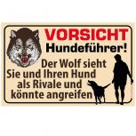 Schild - Vorsicht Hundeführer ! Der Wolf sieht.. - 308794-1 Gr. ca. 50 x 30cm