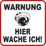 Hinweisschild - Warnung - Hier wache ich - Gr. ca. 20 x 20 cm - 308811/1
