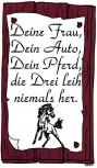 Schild - Deine Frau, Dein Auto ... - Gr. 25x15 cm - 309079