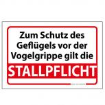 PST-Schild - STALLPFLICHT Zum Schutz des Geflügels... - Gr. ca. 30 x 20 cm - 309169/3