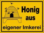 Schild - Honig aus eigener Imkerei - 309293/1 - Gr. ca. 20 x 15 cm