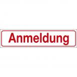 Hinweisschild - ANMELDUNG - Gr. ca. 25 x 6 cm - 309306