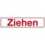 Hinweisschild - ZIEHEN - Gr. ca. 25 x 6 cm - 309321