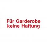 Hinweisschild - Für Garderobe keine Haftung - Gr. ca. 25 x 6 cm - 309331