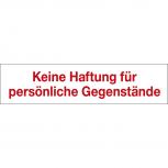 Hinweisschild - Keine Haftung - Gr. ca. 25 x 6 cm - 309332
