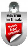Einsatzschild Windschutzscheibe incl. Saugnapf - Monteur im Einsatz - 309741 - incl. Regionen nach Wahl