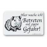 Spaßschild - MEERSCHWEINCHEN... Betreten auf eigene Gefahr! - 308521 - Gr. 25cm x 15cm