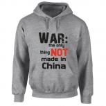 Kapuzen-Sweatshirt Hoodie mit Print - WAR: The only thing NOT made in China - 36069 Grau Gr. S-2XL