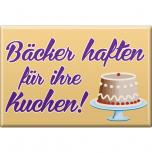 KÜCHENMAGNET - Bäcker haften für ihre Kuchen - Gr. ca. 8 x 5,5 cm - 37985 - Magnet