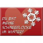 KÜCHENMAGNET - Weihnachten - Du bist meine Schneeflocke - Gr. ca. 8 x 5,5 cm - 38238 - Magnet