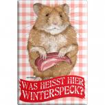 MAGNET - Was heisst hier Winterspeck - Hamster - Gr. ca. 8 x 5,5 cm - 38495 - Küchenmagnet