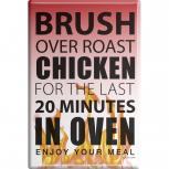 KÜCHENMAGNET - Brush over roast Chicken ... - Gr. ca. 8 x 5,5 cm - 38912 - Magnet