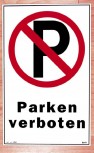 Warnschild - PARKEN VERBOTEN - 308691 - Gr. ca. 25 x 40 cm