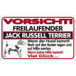 Warnschild - Vorsicht! Freilaufender Jack Russell.... - 309219 - Gr. ca. 25cm x 15cm