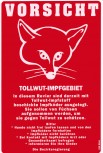 Schild - VORSICHT TOLLWUT-IMPFGEBIET - 308562 - 30 x 20 cm