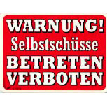 Warnschild - WARNUNG SELBSTSCHÜSSE - 308586 - 20cm x 15cm