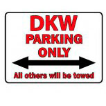 Kunststoffschild -  Parkschild - DKW Parking Only - Gr. ca. 40 x 30 cm - 303079 -