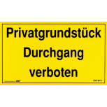 Verbotsschild - Privatgrundstück - Durchgang verboten - Gr. ca. 25 x 15 cm - 308417