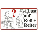 Schild - Lust auf Roß und Reiter - 309086 - Gr. ca. 25 x 15 cm