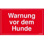 PST-SCHILD mit Aufdruck - Warnung vor dem Hund - Gr. ca. 25cm x 15cm (308453 rot) Kunststoffschild Hinweisschild