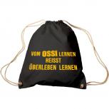 Sporttasche mit Aufdruck - Vom Ossi lernen heisst überleben lernen - 65078 schwarz - Trend-Bag Turnbeutel Rucksack