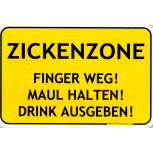 Witziges Schild - Zickenzone - 309286 - 30 x 20 cm - Frauen Jugendliche