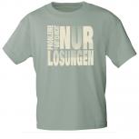 T-Shirt mit Print - PROBLEME GIBT ES NICHT NUR LÖSUNGEN - 85251 Grüngrau Gr. S-2XL