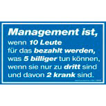 Spaß-Schild - Management ist... - 309039 - 25cm x 15cm - Arbeit