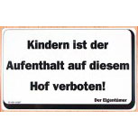 Verbotsschild - Kindern ist der Aufenthalt ... verboten - Gr. ca. 40 x 25 cm - 308670