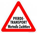 PST-Schild - Pferdetransport - wertvolle Zuchttiere - 308590 - Gr. ca. 32 x 28 cm