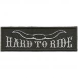 AUFNÄHER - Hard to ride - 06042 - Gr. ca. 12 x 4,5 cm - Patches Stick Applikation