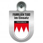 Einsatzschild Windschutzscheibe incl. Saugnapf - Familien Taxi  im Einsatz - 309722 Region Franken