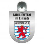 Einsatzschild Windschutzscheibe incl. Saugnapf - Familien Taxi  im Einsatz - 309722 Region Luxembourg