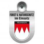 Einsatzschild mit Saugnapf Forst u. Naturschutz im Einsatz  393813 Region Franken