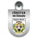 Einsatzschild Windschutzscheibe incl. Saugnapf - Förster im Einsatz - 309758 Region Berlin