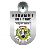 Einsatzschild Windschutzscheibe incl. Saugnapf -Hebamme im Einsatz - 309357-14 - Region Berlin