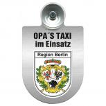 Einsatzschild Windschutzscheibe incl. Saugnapf - Opas Taxi im Einsatz - 309723 Region Berlin