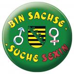 Anstecknadel Button Ansteckbutton mit Motivdruck - Bin Sachse Suche Sexin - 03868