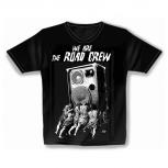 T-Shirt unisex mit Print - We are the Road Crew - von ROCK YOU MUSIC SHIRTS - 10174 schwarz - Gr. S-XXL