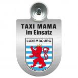 Einsatzschild Windschutzscheibe incl. Saugnapf -Taxi Mama im Einsatz - 309721-21 Region Luxembourg