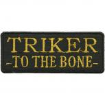 AUFNÄHER -  Triker to the bone - 06156 - Gr. ca. 8,5 x 3,5 cm - Patches Stick Applikation